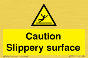 Caution Slippery surface